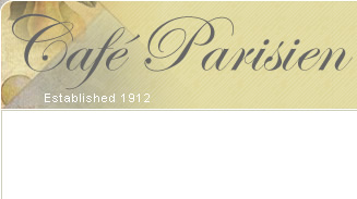 Cafe Parisien - Established 1912